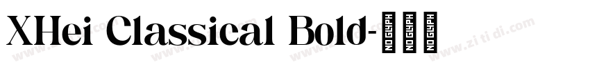 XHei Classical Bold字体转换